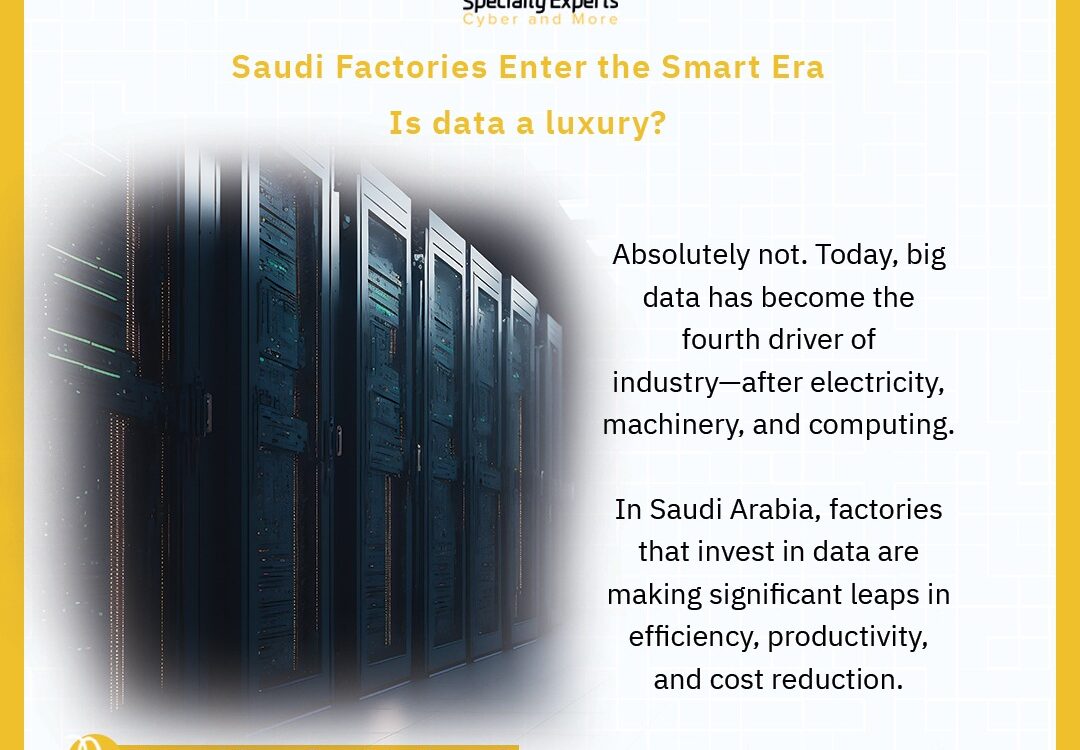Saudi Factories Enter the Smart Era  Is Data a Luxury?